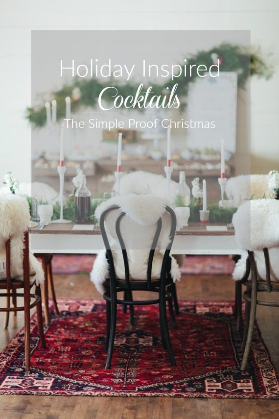 Holiday Cocktails | The Simple Proof Christmas